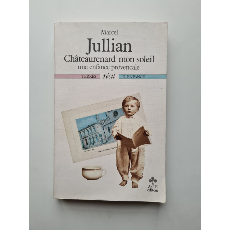 Châteaurenard mon soleil