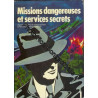 Missions Dangereuses Et Services Secrets 2 Tomes
