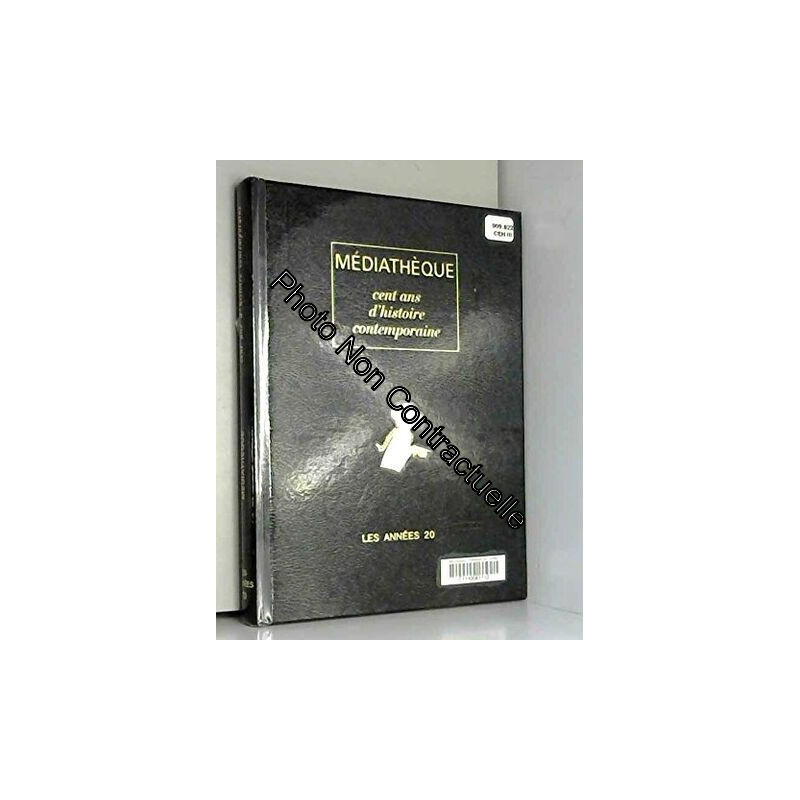 Cent ans d'histoire contemporaine Les annéees 20