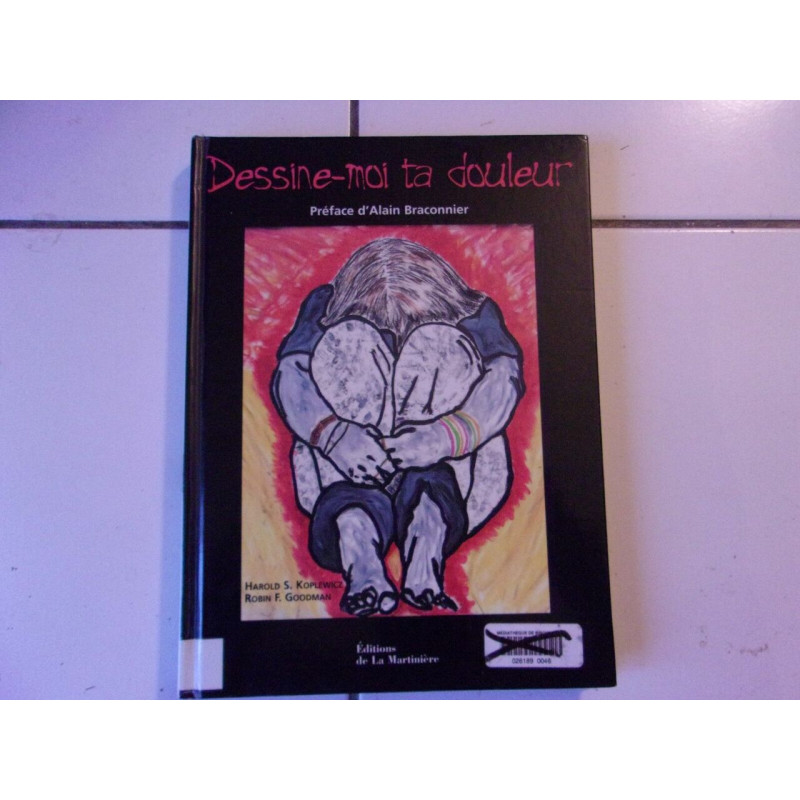 Robin Goodman DESSINE MOI TA DOULEUR