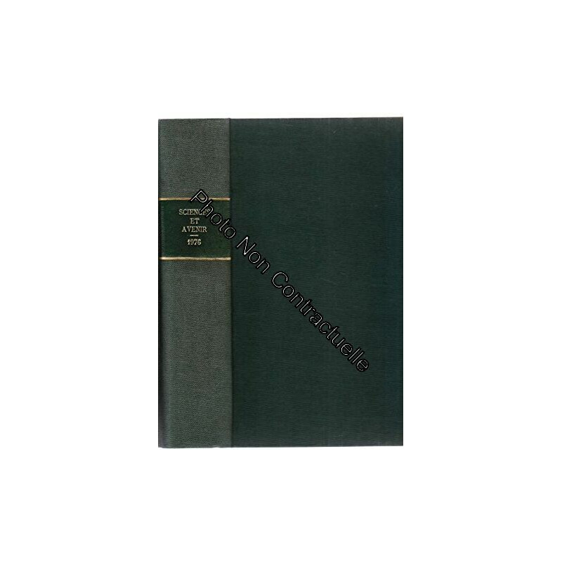 Revue SCIENCES ET AVENIR année 1976 complète reliure cartonnée du...
