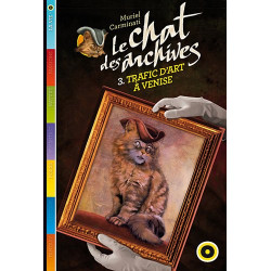 Le Chat des Archives T3 Trafic d'Art a Venise