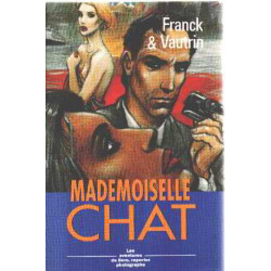 Mademoiselle Chat (Les Aventures de Boro reporter photographe.)