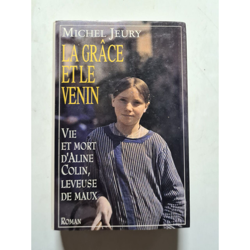 La Grâce et le Venin