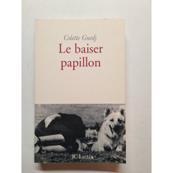 Le Baiser Papillon. Récit