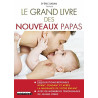 Le grand livre des nouveaux papas