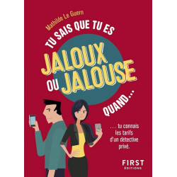 Tu sais que tu es jaloux(se) quand