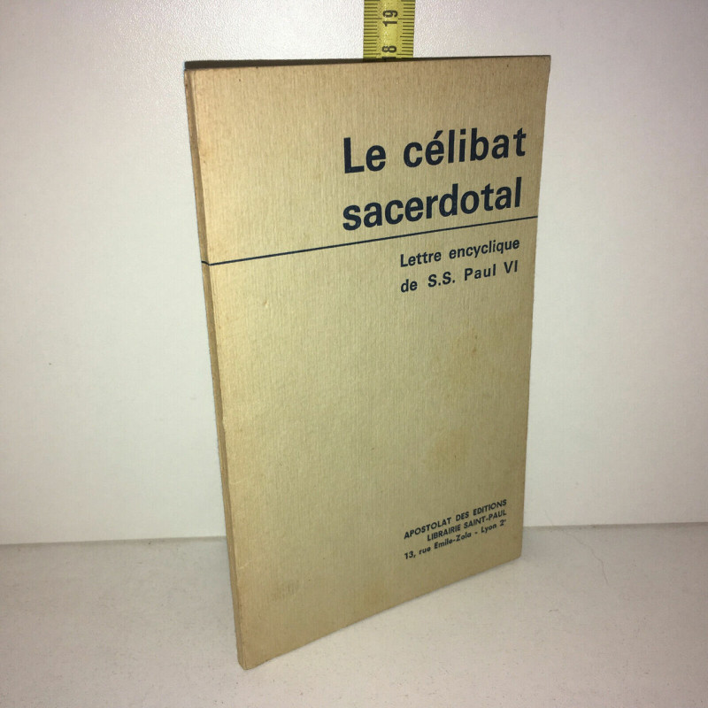 LE CELIBAT SACERDOTAL Lettre encyclique s s Paul VI Apostolat