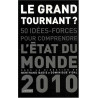 Le grand tournant: 50 idées-forces pour comprendre l'état du monde...