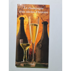 Le Champagne Trois Siecles D'Histoire