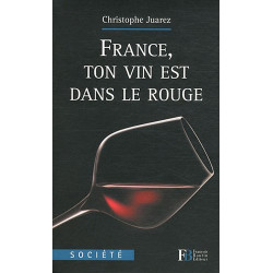 France ton vin est dans le rouge