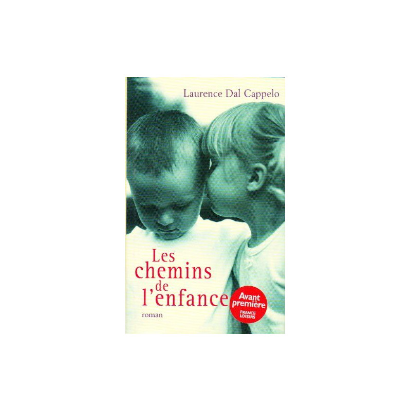Les chemins de l'enfance
