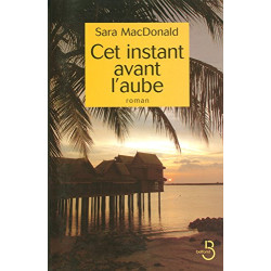 Cet instant avant l'aube
