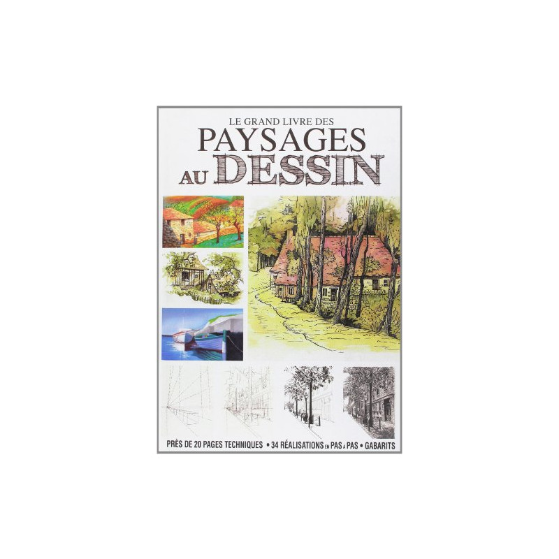 Le grand livre des paysages au dessin