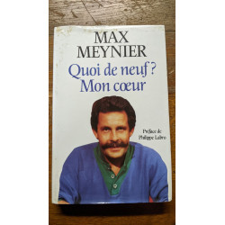 Quoi de neuf ? Mon cœur