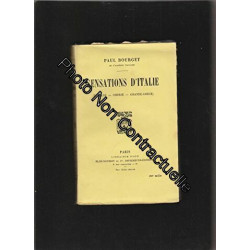 Sensations d'Italie. (Toscane - Ombrie - Grande-Grèce)