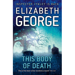 This Body of Death: An Inspector Lynley Novel: 13