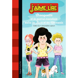 Chouquette et la guerre mondiale entre les bons et les méchants