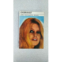 Une ravissante idiote