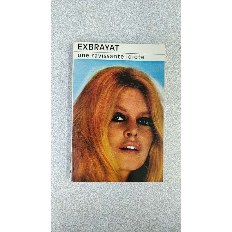 Une ravissante idiote