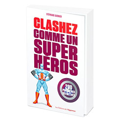 Clashez comme un super-héros - 200 punchlines définitives