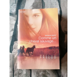 Comme un cheval sauvage