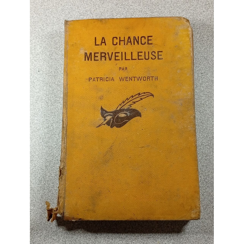 La Chance Merveilleuse
