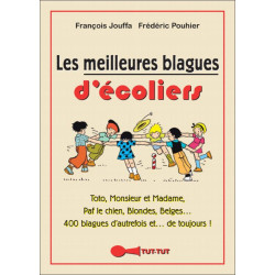 Meilleures blagues d'écoliers (les)