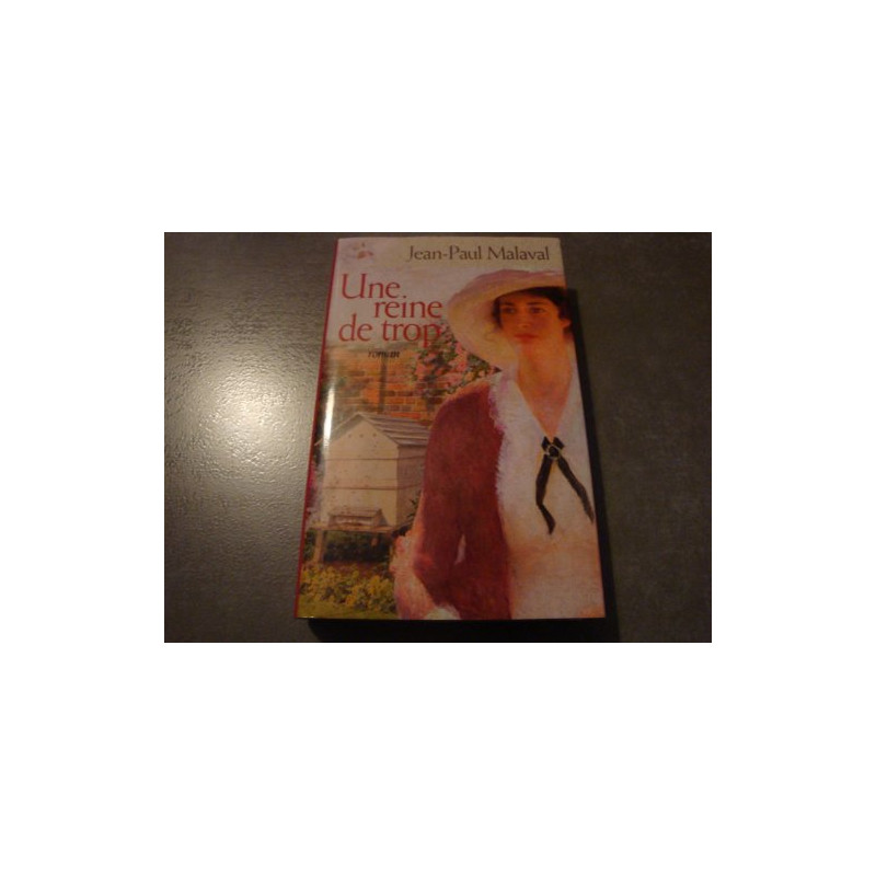 Une reine de trop Jean Paul Malaval édition France Loisirs