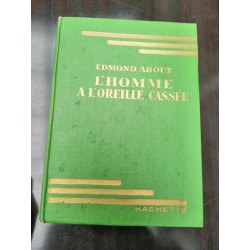 Edmond about à l'oreille cassée Hachette