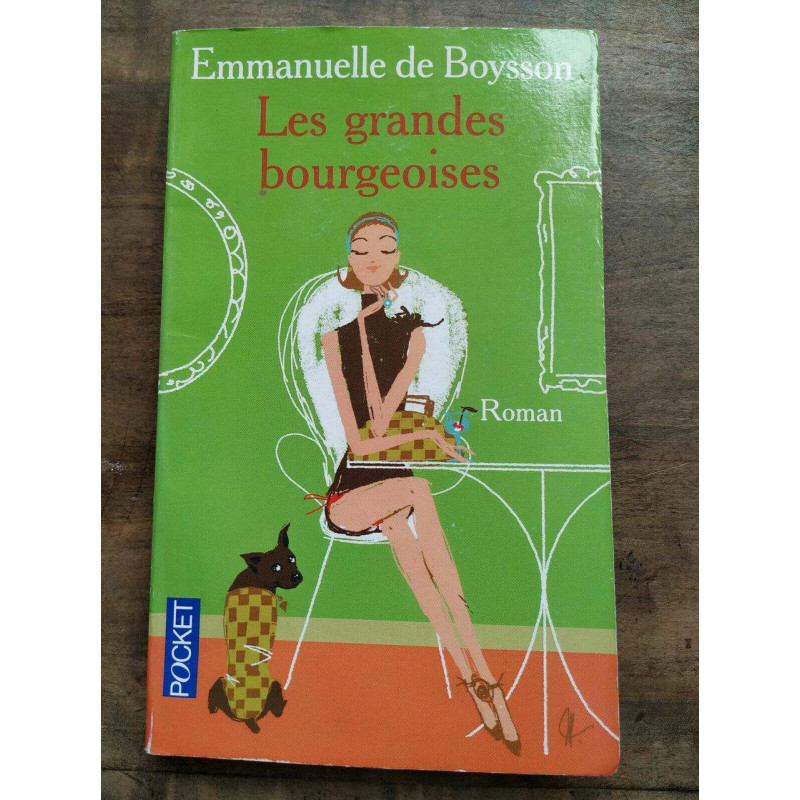 Emmanuelle de boysson Les grandes bourgeoises