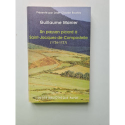 Un paysan picard à Saint-Jacques-de-Compostelle (1726-1727)