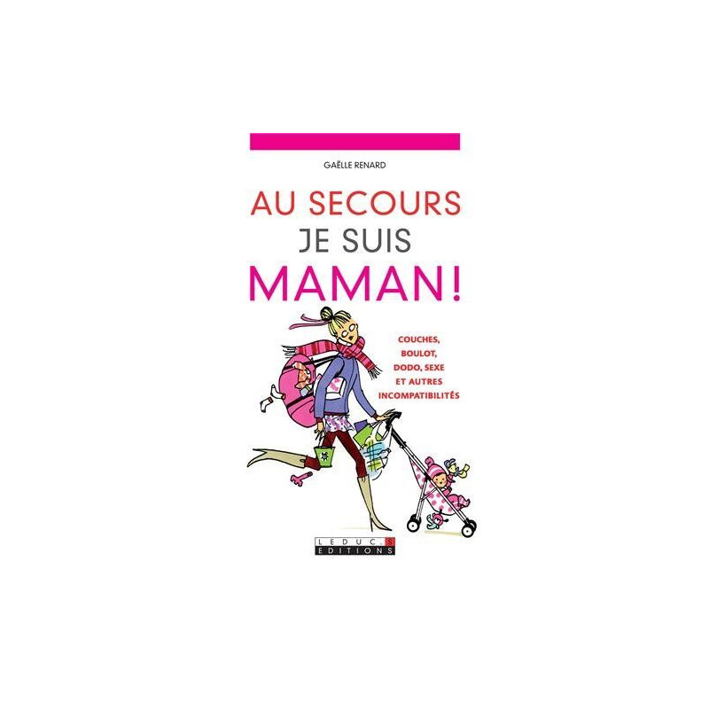 Au secours je suis maman