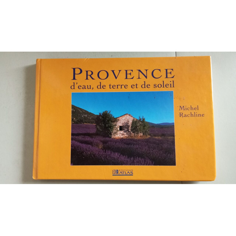 Provence d'eau de terre et de soleil