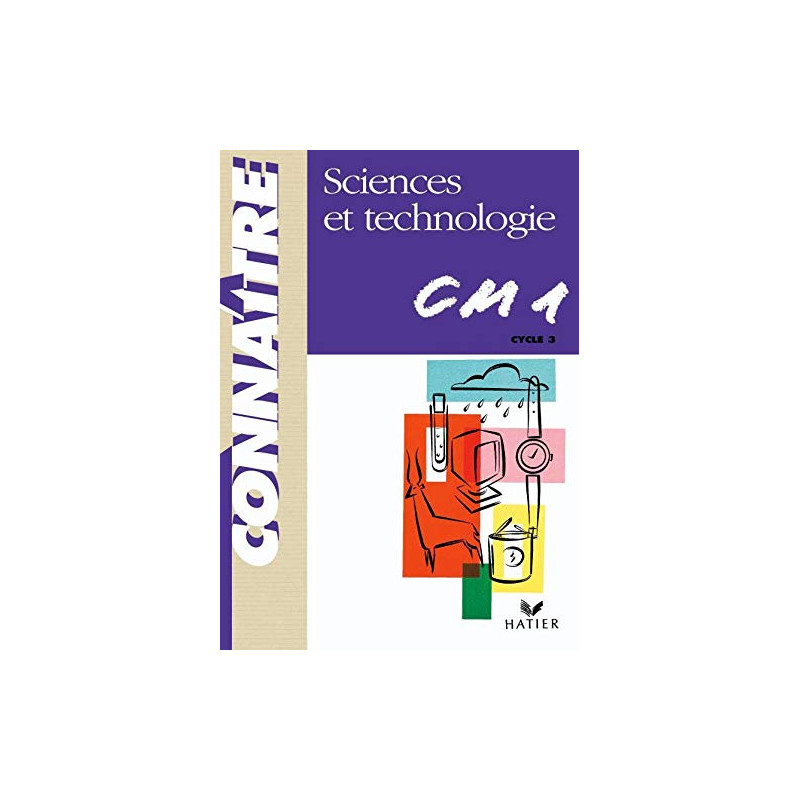 Connaître - Sciences et Technologie CM1