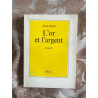 L'or et l'argent