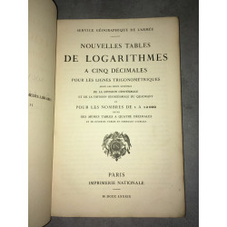 Service Géographie de l'armée NOUVELLES TABLES de LOGARITHMES A 5 DEC