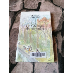 Le chateau de ma mère