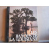 Les Bayous de la louisiane Collection Les Grandes étendues...