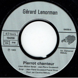 Pierrot Chanteur / Tu T'rappelles Plus De Rien