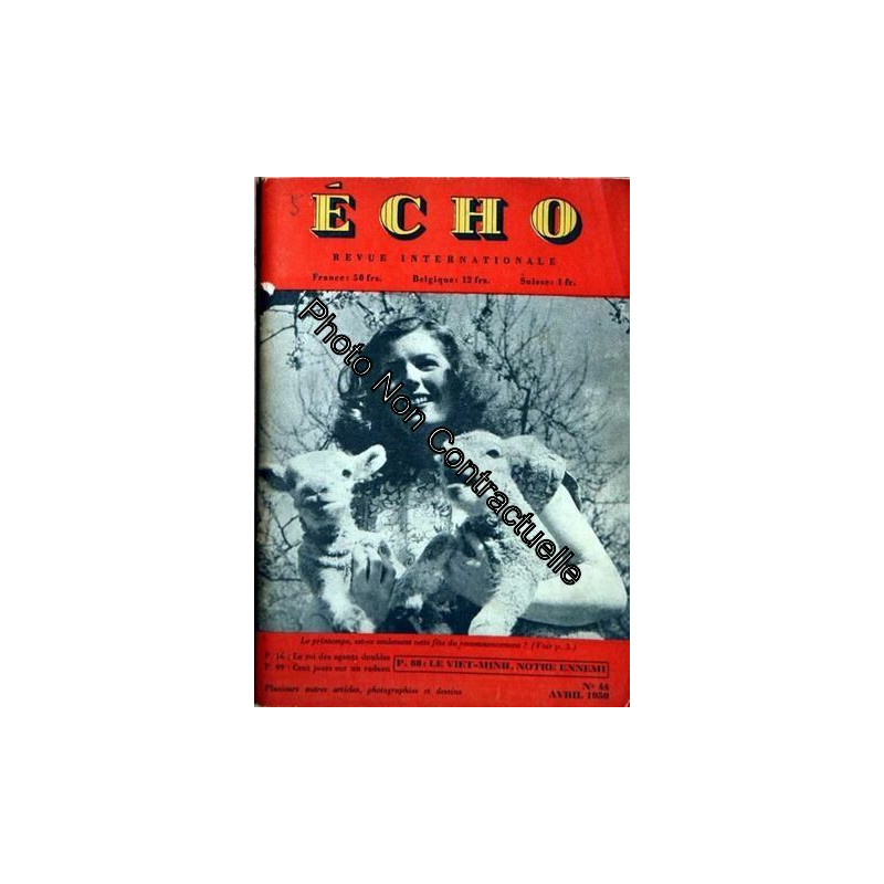 Echo Revue Internationale N° 44 Du 01/04/1950 - Prof. Tallarico -...