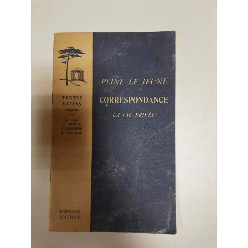Pline Le Jeune Correspondance La Vie Privée /1954
