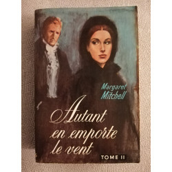 Autant en emporte le vent Tome II