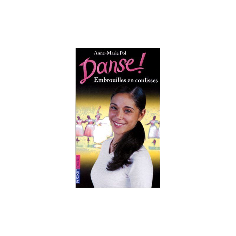 Danse tome 3 : Embrouilles en coulisses