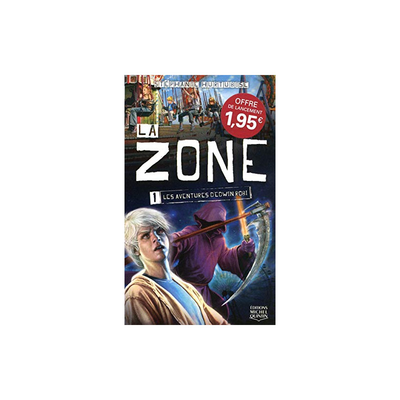 La zone tome 1 : Les aventures d'Edwin Robi