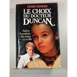 Le Choix du Docteur Duncan