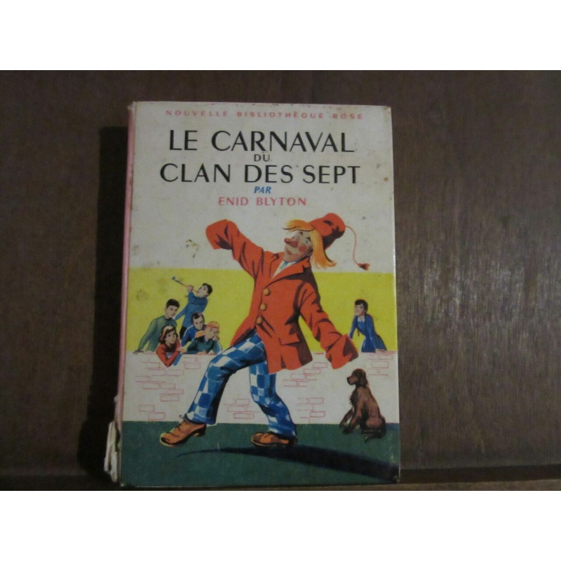 Le carnaval du clan des sept Bibliothèque Rose Hachette