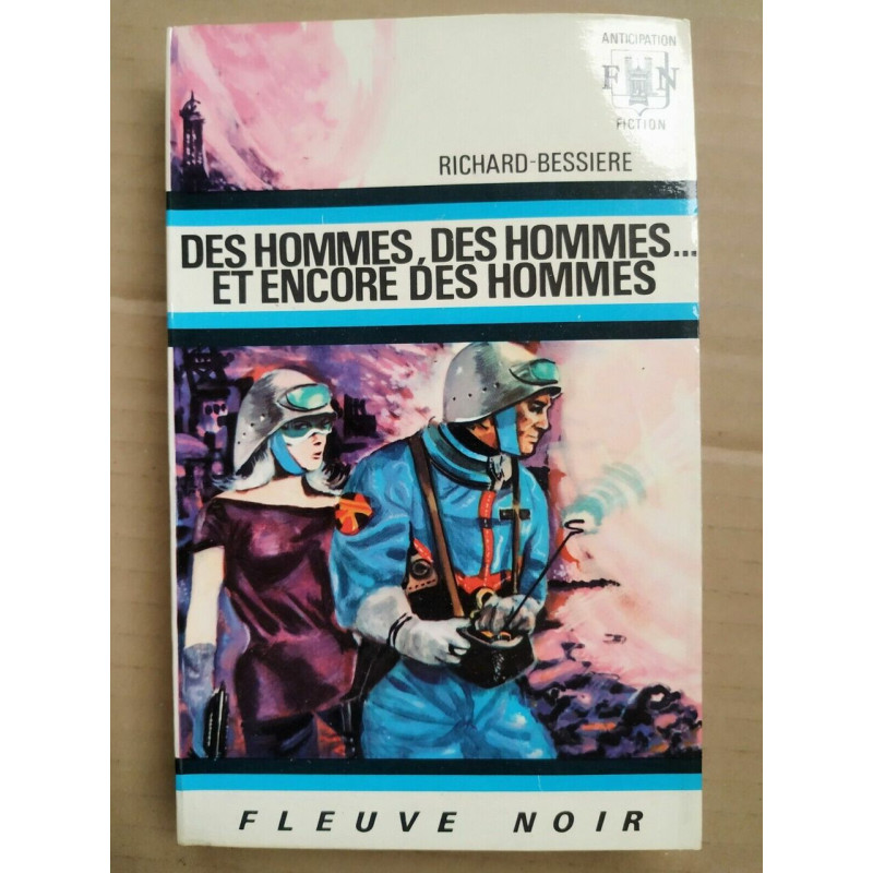 r bessiere des Hommes des Hommes et encore des Hommes Fleuvre noir