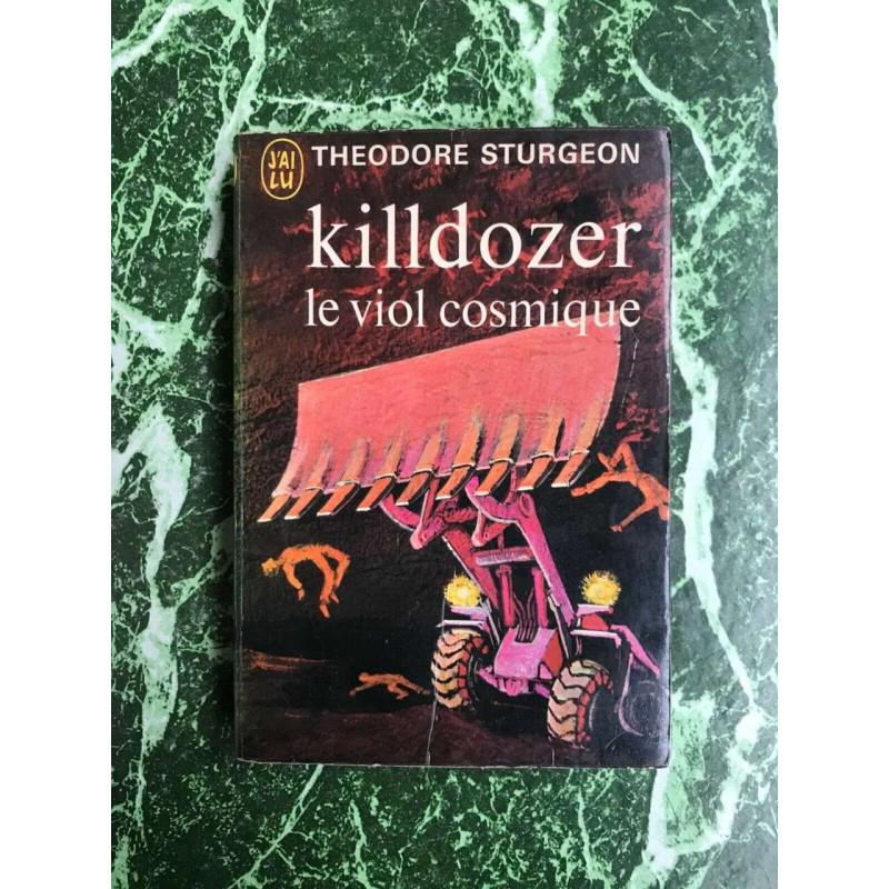 Killdozer le viol cosmique j'ai lu