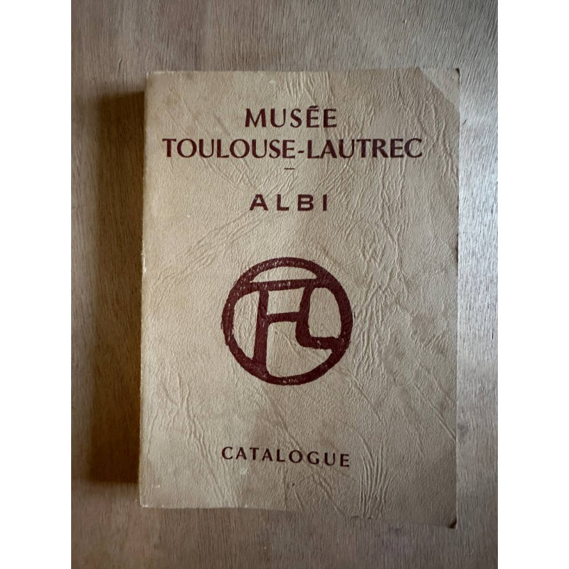 Musee toulouse lautrec- albi -- catalogue